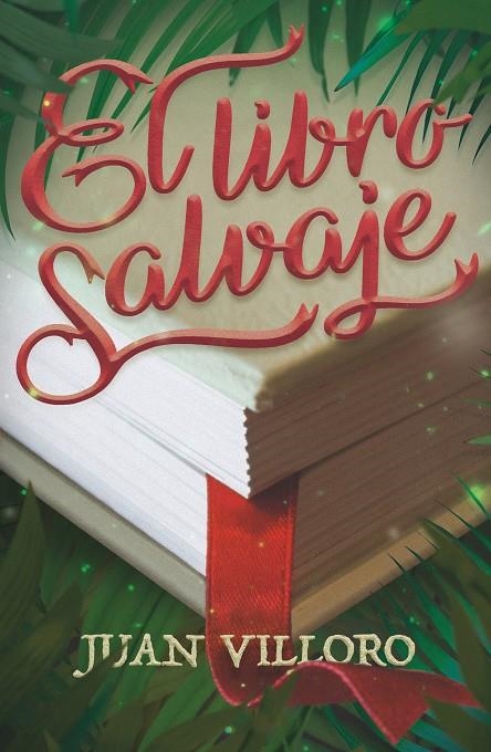 LIBRO SALVAJE | 9788413180816 | VILLORO, JUAN