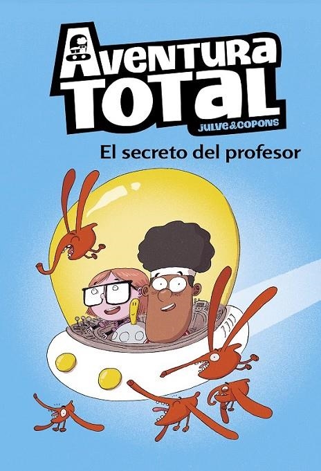 SECRETO DEL PROFESOR (AVENTURA TOTAL) | 9788448853112 | JULVE, ÒSCAR/COPONS, JAUME