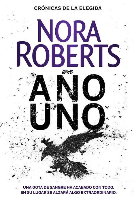 AÑO UNO (CRÓNICAS DE LA ELEGIDA 1) | 9788401022425 | ROBERTS, NORA