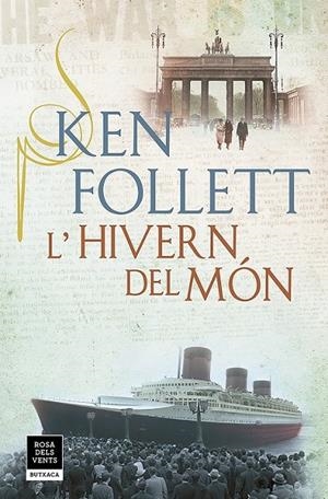 HIVERN DEL MÓN (THE CENTURY 2) | 9788417444853 | FOLLETT, KEN