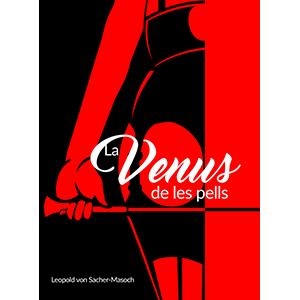 VENUS DE LES PELLS | 9788412017007 | VON SACHER-MASOCH, LEOPOLD