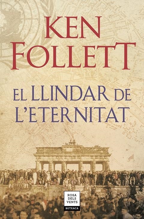 LLINDAR DE L'ETERNITAT (THE CENTURY 3) | 9788417444860 | FOLLETT, KEN (1949- )