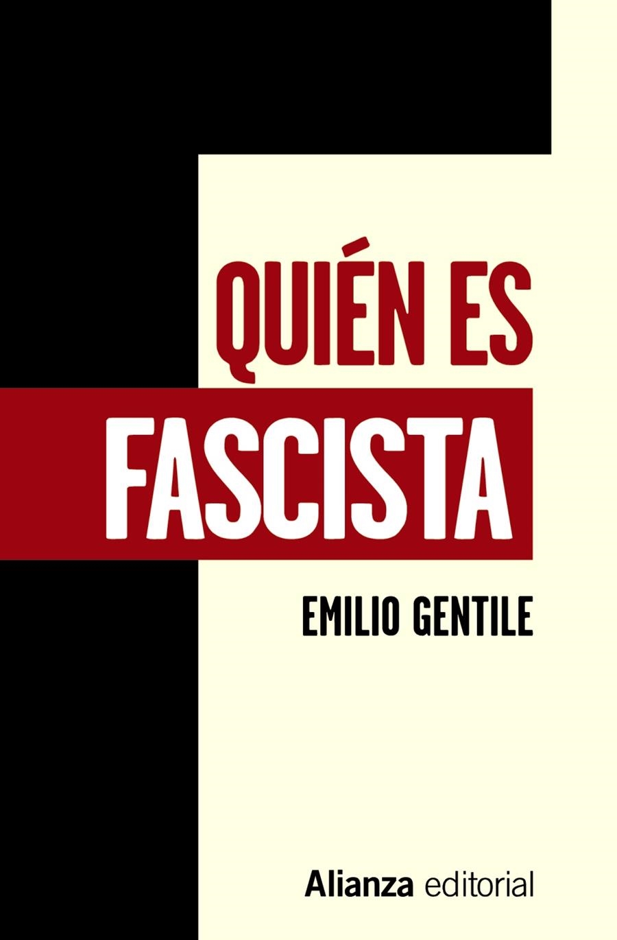 QUIÉN ES FASCISTA | 9788491815907 | GENTILE, EMILIO