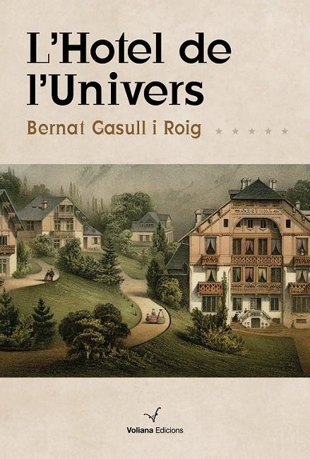 HOTEL DE L'UNIVERS | 9788494977978 | GASULL ROIG, BERNAT