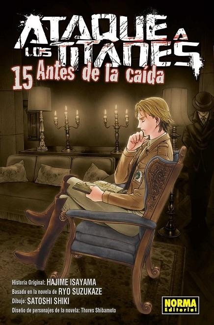 ATAQUE A LOS TITANES.15 ANTES DE LA CAIDA | 9788467938791 | SHIKI ,SATOSHI IISAYAMA HAJIME - SUZUKAZE, RYO