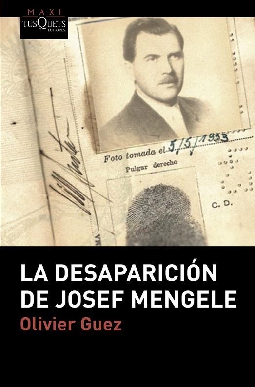 ESAPARICIÓN DE JOSEF MENGELE | 9788490667392 | GUEZ, OLIVIER
