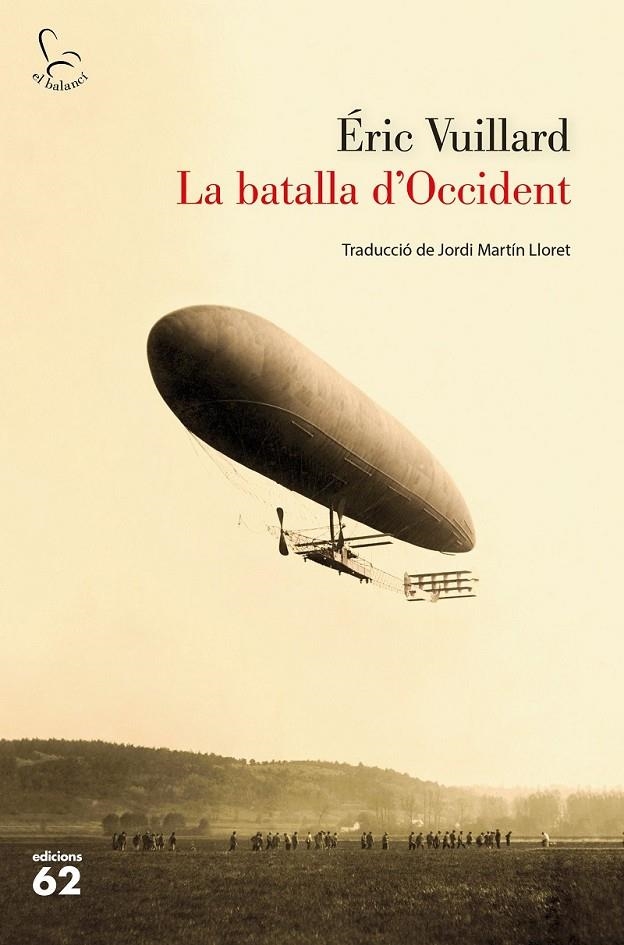 BATALLA D'OCCIDENT | 9788429777888 | VUILLARD, ÉRIC