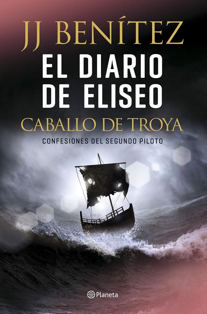DIARIO DE ELISEO. CABALLO DE TROYA | 9788408215608 | BENÍTEZ, J. J.