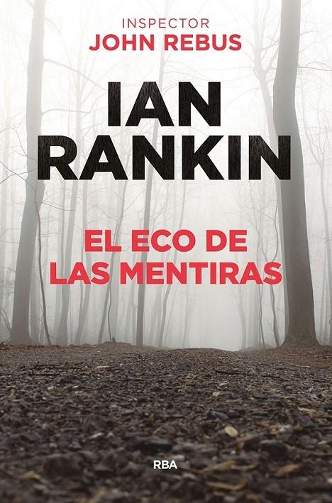 ECO DE LAS MENTIRAS | 9788491871477 | RANKIN IAN