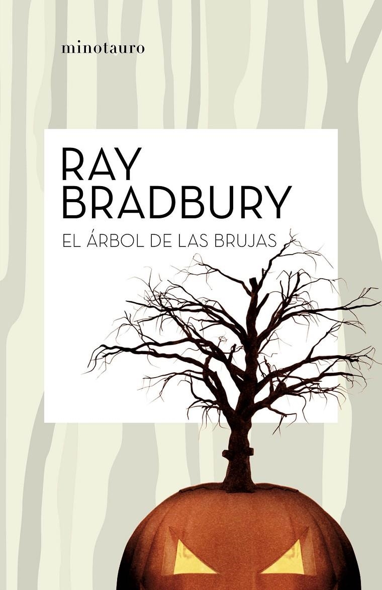 ÁRBOL DE LAS BRUJAS | 9788445007204 | BRADBURY, RAY