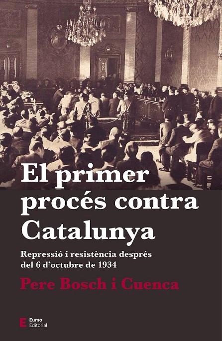 PRIMER PROCÉS CONTRA CATALUNYA | 9788497666763 | BOSCH I CUENCA, PERE