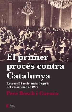 PRIMER PROCÉS CONTRA CATALUNYA | 9788497666763 | BOSCH I CUENCA, PERE