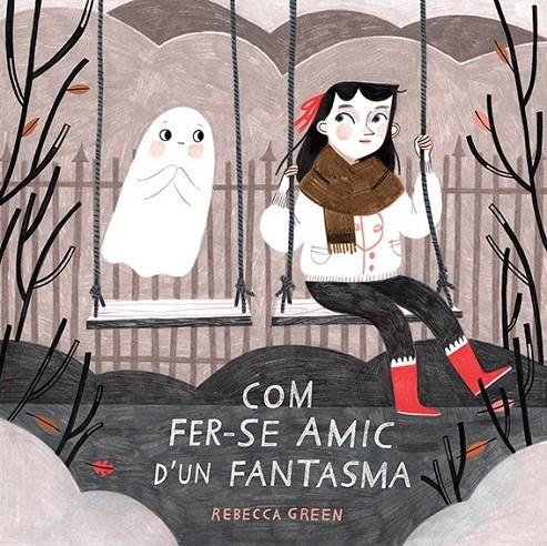 COM FER-SE AMIC D'UN FANTASMA | 9788426145529 | GREEN, REBECCA