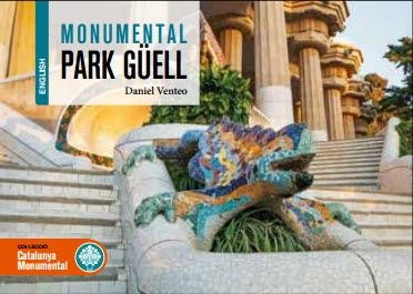 PARK GÜELL - MONUMENTAL | 9788417432539 | VENTEO, DANIEL