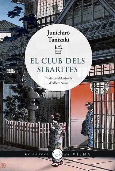 CLUB DELS SIBARITES | 9788417998066 | TANIZAKI, JUNICHIRO