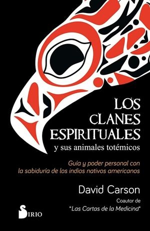 CLANES ESPIRITUALES Y SUS ANIMALES TOTÉMICOS | 9788417399986 | CARSON, DAVID
