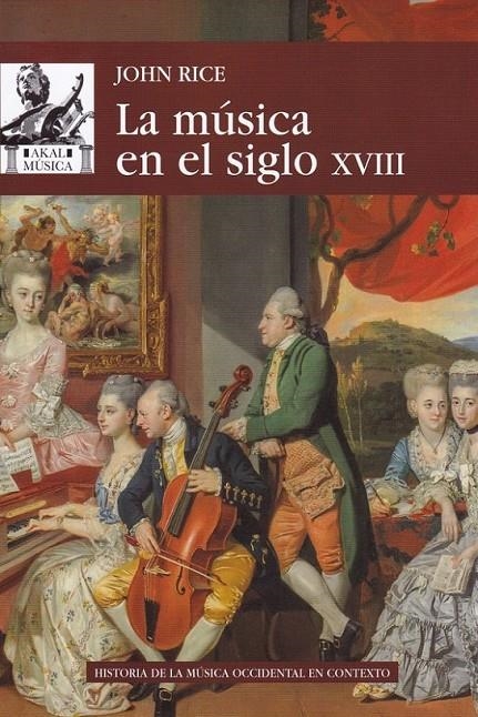 MÚSICA EN EL SIGLO XVIII | 9788446047544 | RICE, JOHN A.