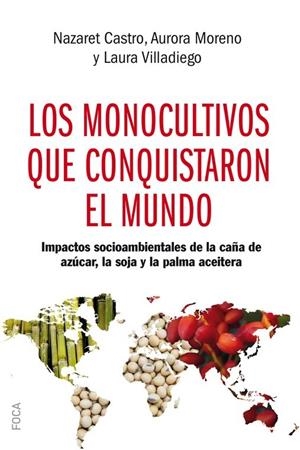 MONOCULTIVOS QUE CONQUISTARON EL MUNDO | 9788416842438 | VILLADIEGO, LAURA