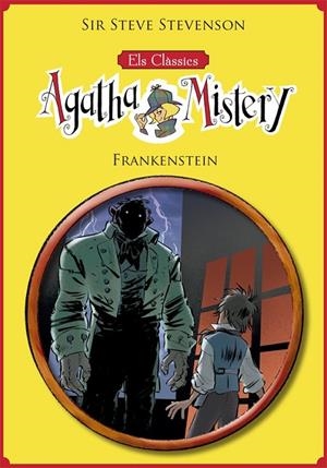 CLÀSSICS DE L'AGATHA MISTERY 1. FRANKENSTEIN | 9788424665760 | STEVENSON, SIR STEVE
