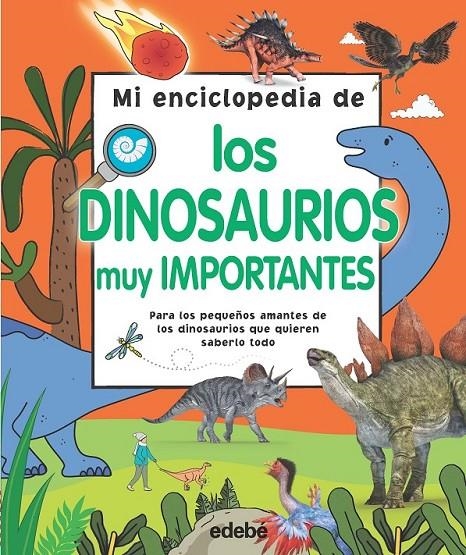 MI ENCICLOPEDIA DE LOS DINOSAURIOS MUY IMPORTANTES | 9788468344164 | VARIOS AUTORES