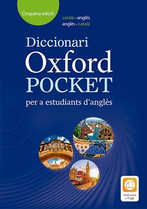 DICCIONARI OXFORD POCKET CATALÀ PER A ESTUDIANTS D'ANGLES. CATALÀ-ANGLÈS/ANGLÈS | 9780194405973 | OXFORD UNIVERSITY PRESS
