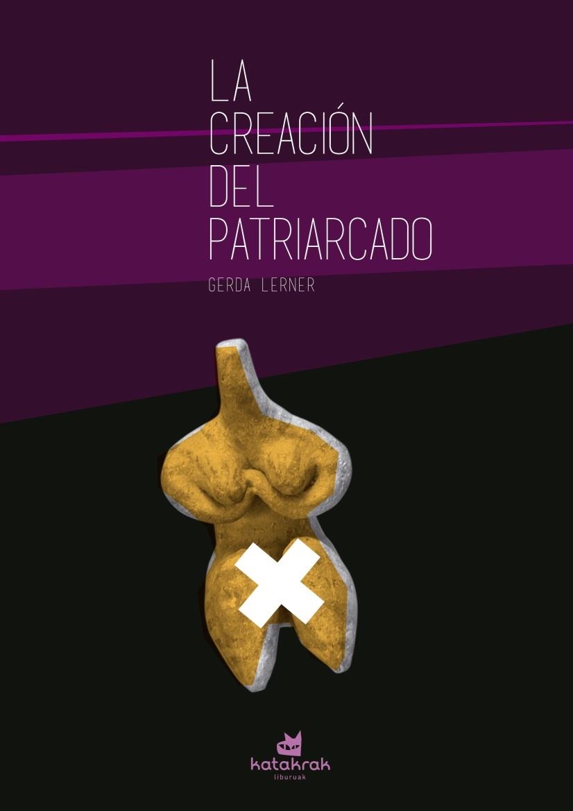 CREACIÓN DEL PATRIARCADO | 9788416946082 | LERNER, GERDA