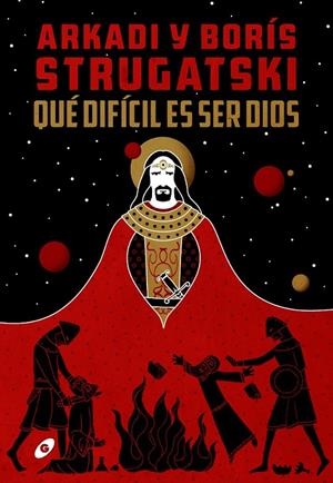 QUÉ DIFÍCIL ES SER DIOS | 9788417507435 | STRUGATSKI, ARKADI BORÍS