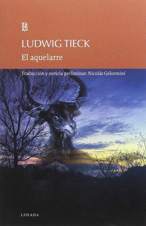 AQUELARRE | 9789500399890 | TIECK , LUDWIG  ( 1773 - 1853)