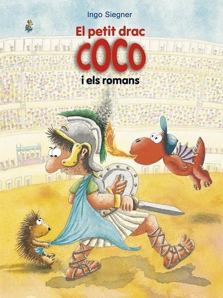 PETIT DRAC COCO I ELS ROMANS | 9788424666361 | SIEGNER, INGO