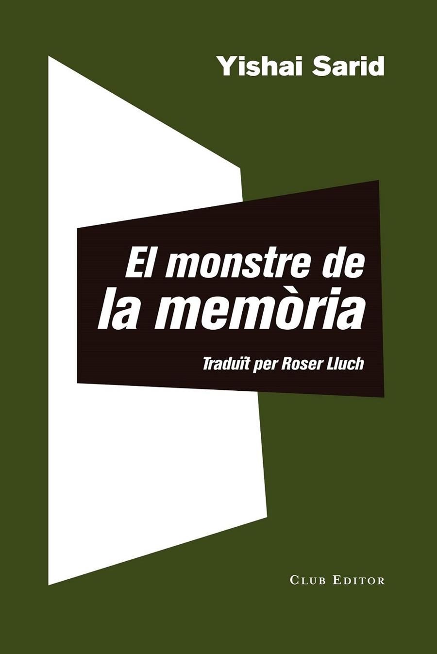 MONSTRE DE LA MEMÒRIA | 9788473292511 | SARID, YISHAI