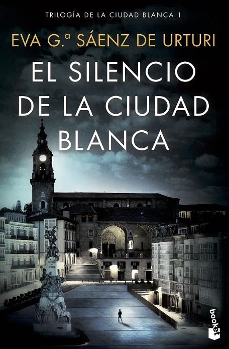 SILENCIO DE LA CIUDAD BLANCA | 9788408223160 | GARCÍA SÁENZ DE URTURI, EVA