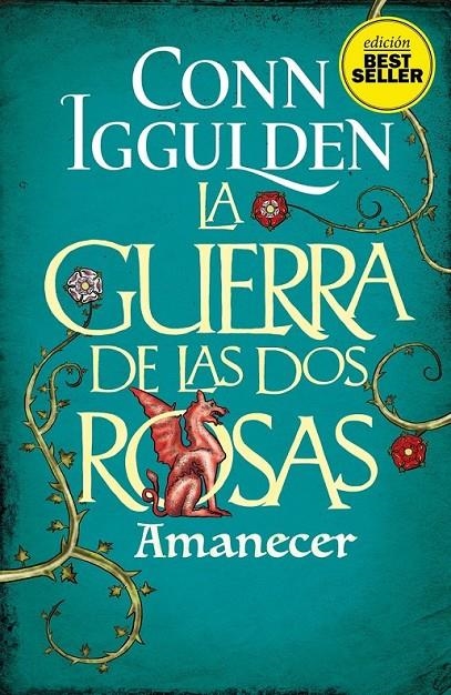 AMANECER LA GUERRA DE LAS DOS ROSAS | 9788417761844 | IGGULDEN, CONN