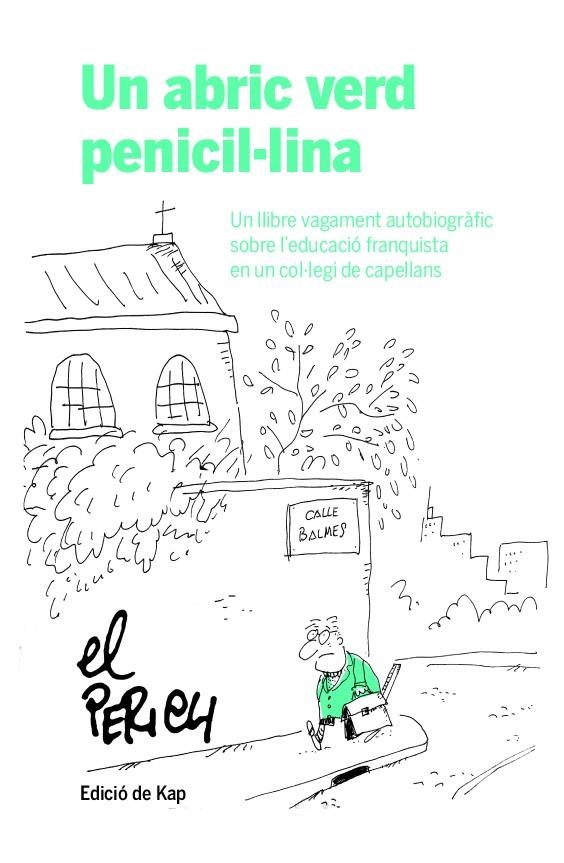 UN ABRIC VERD PENICIL·LINA | 9788417214951 | PERICH ESCALA, JAUME