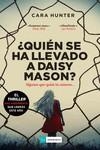 QUIÉN SE HA LLEVADO A DAISY MASON? | 9788417761714 | HUNTER, CARA