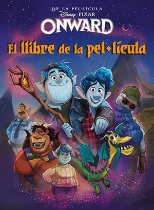 ONWARD. EL LLIBRE DE LA PEL·LÍCULA | 9788418134005 | DISNEY