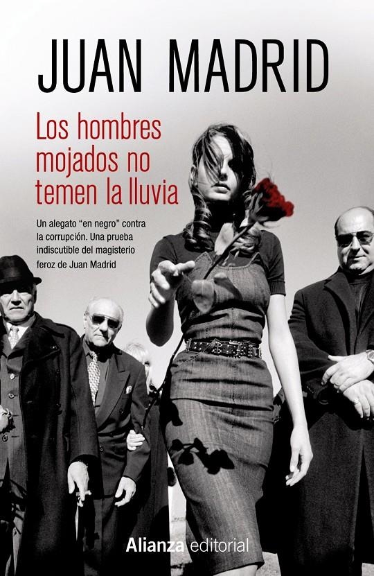 HOMBRES MOJADOS NO TEMEN LA LLUVIA | 9788420686264 | MADRID, JUAN