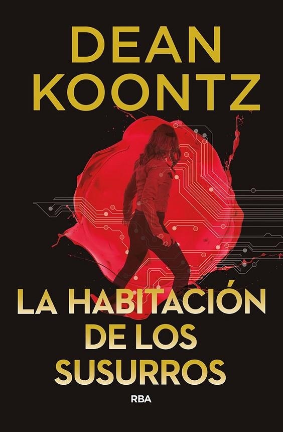 HABITACIÓN DE LOS SUSURROS | 9788491872252 | KOONTZ DEAN