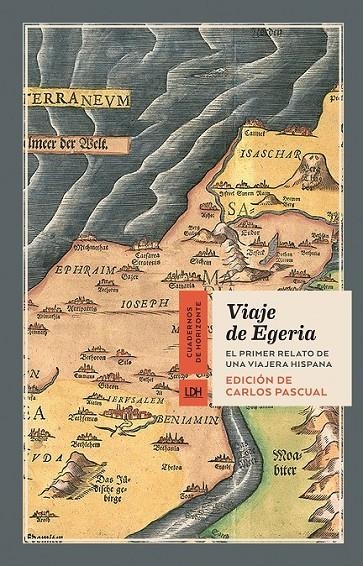 VIAJE DE EGERIA | 9788415958635 | PASCUAL, CARLOS