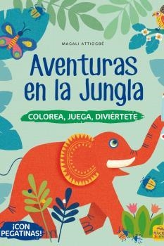 AVENTURAS EN LA JUNGLA | 9788417080600 | ATTIOGBÉ, MAGALI