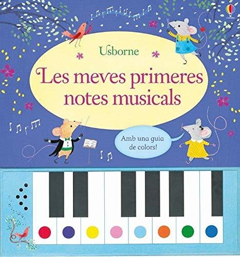 MEVES PRIMERES NOTES MUSICALS | 9781474961660 | AA.VV.