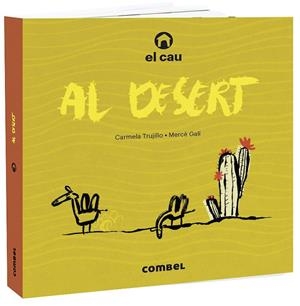 CAU AL DESERT | 9788491015703 | TRUJILLO, CARMELA