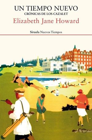 UN TIEMPO NUEVO. CRÓNICAS DE LOS CAZALET | 9788417860080 | HOWARD, ELIZABETH JANE