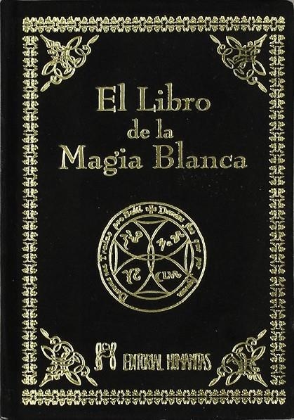 LIBRO DE LA MAGIA BLANCA | 9788479102845 | AA.VV.