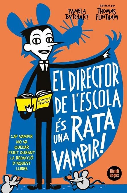DIRECTOR DE L'ESCOLA ÉS UNA RATA VAMPIR! | 9788412108033 | BUTCHART, PAMELA I THOMAS