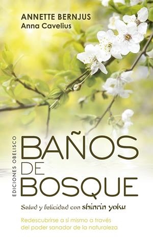 BAÑOS DE BOSQUE | 9788491115625 | BERNJUS, ANNETTE/CAVELIUS, ANNA