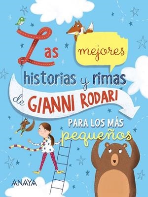 MEJORES HISTORIAS Y RIMAS DE GIANNI RODARI PARA LOS MÁS PEQUEÑOS | 9788469848227 | RODARI, GIANNI