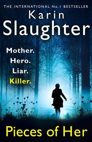 PIECES OF HER | 9780008150877 | SLAUGHTER, KARIN