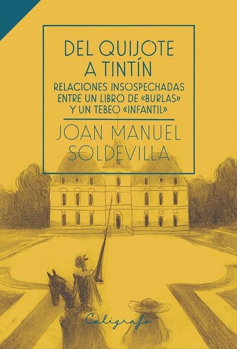 DEL QUIJOTE A TINTÍN | 9788412078282 | SOLDEVILLA ALBERTÍ, JOAN MANUEL