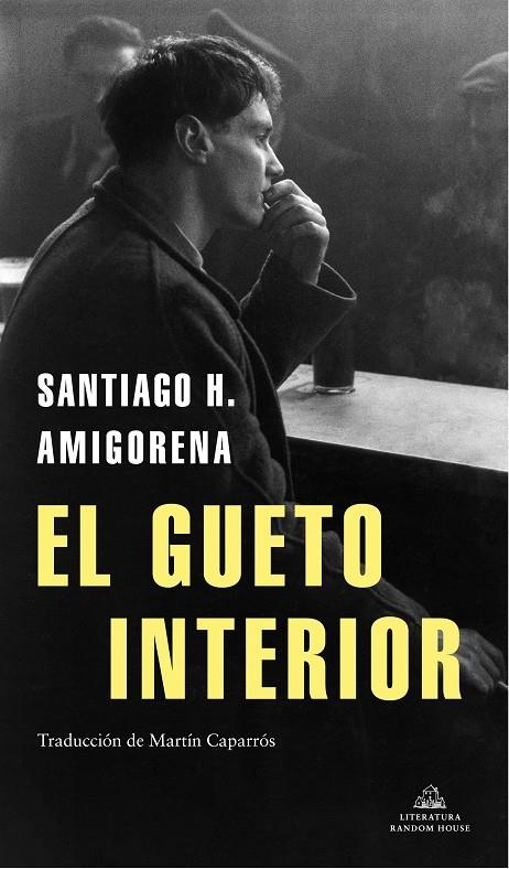 GUETO INTERIOR | 9788439737155 | AMIGORENA, SANTIAGO H.