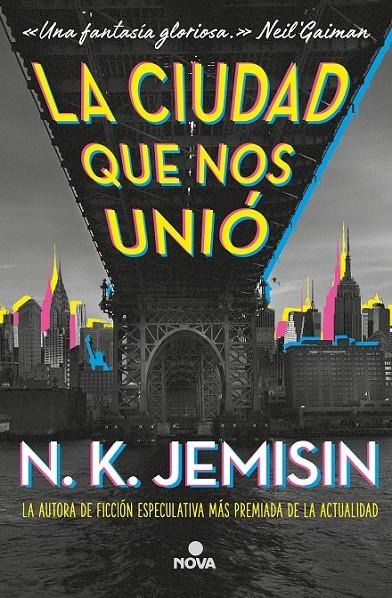 CIUDAD QUE NOS UNIÓ | 9788417347710 | JEMISIN, N.K.